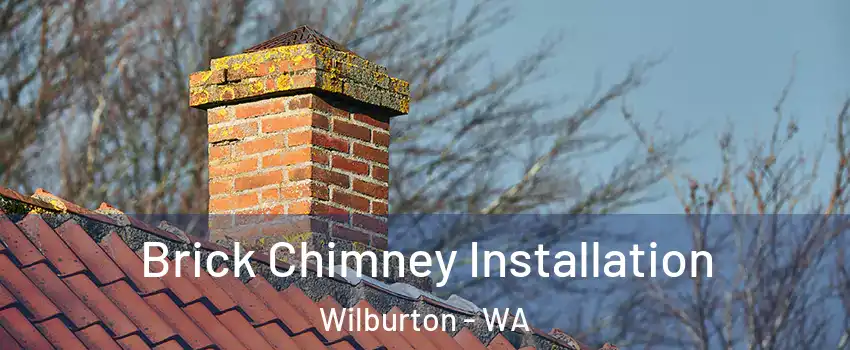 Brick Chimney Installation Wilburton - WA