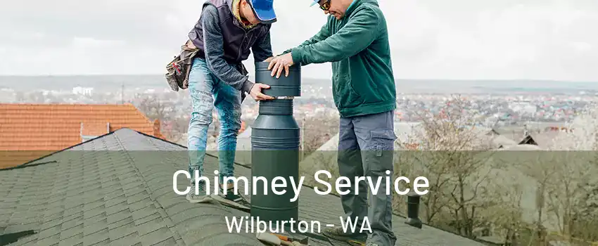 Chimney Service Wilburton - WA