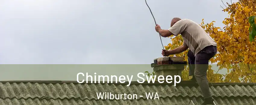 Chimney Sweep Wilburton - WA