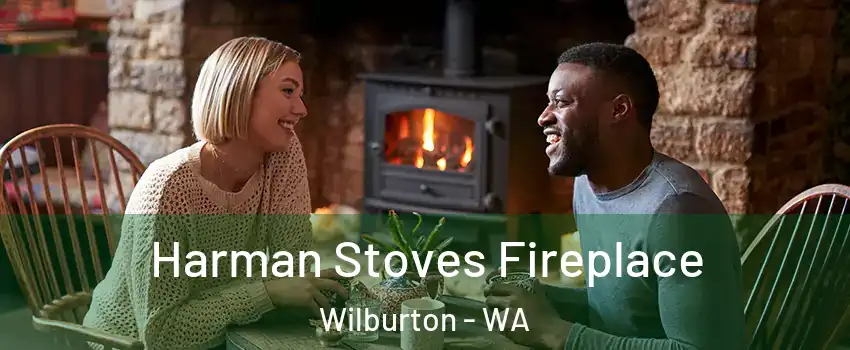 Harman Stoves Fireplace Wilburton - WA