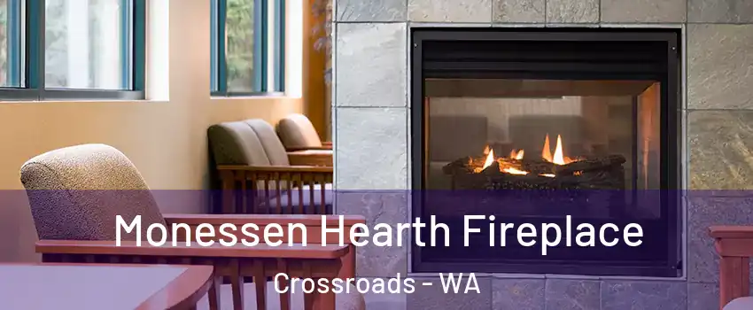 Monessen Hearth Fireplace Crossroads - WA