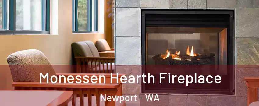 Monessen Hearth Fireplace Newport - WA
