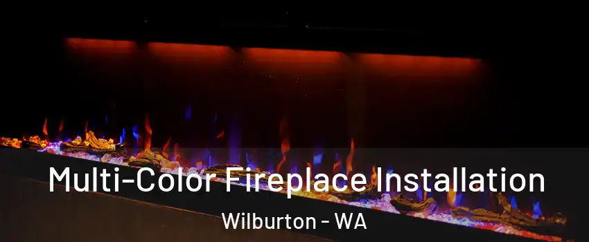 Multi-Color Fireplace Installation Wilburton - WA