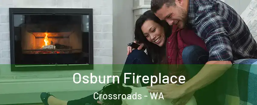 Osburn Fireplace Crossroads - WA
